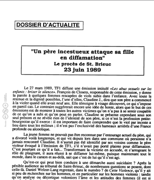 Le Doeuff Michèle, « «Un père incestueux attaque sa fille en diffamation» - Le procès de St. Brieuc, 23 juin 1989 », Cette violence dont nous ne voulons plus, n°9, 1989. pp. 6-9. (Femenrev)
